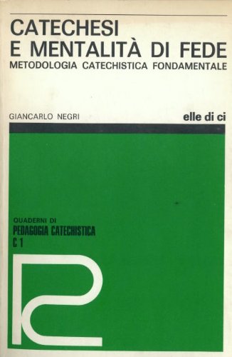 Catechesi e mentalità di fede Religion & Esotericism