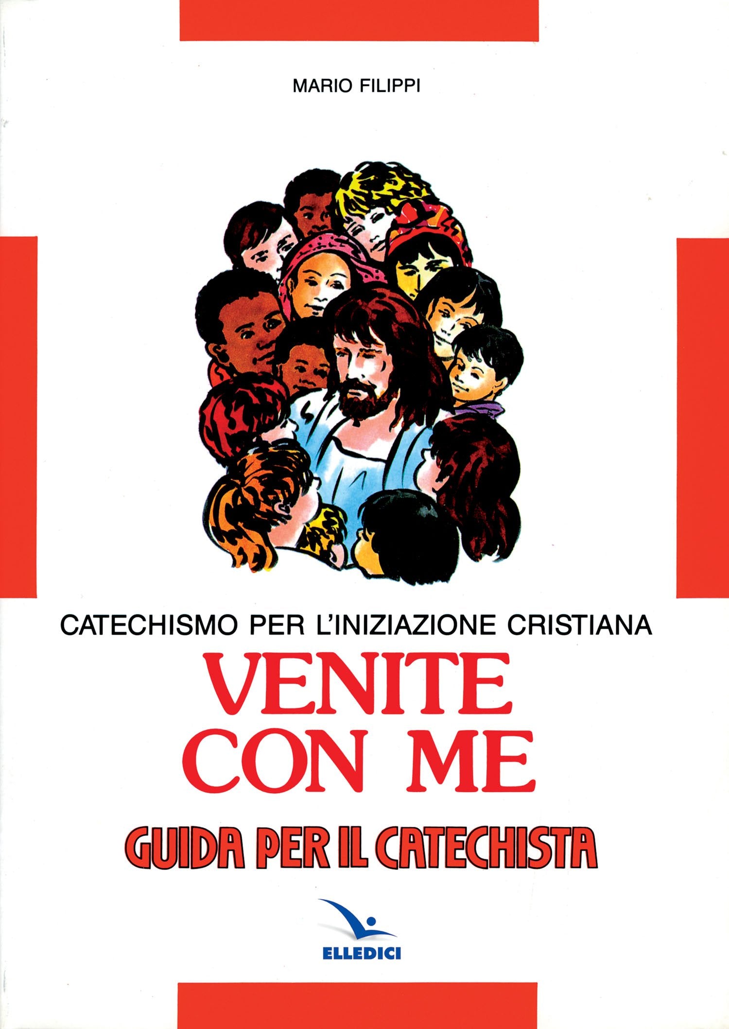 Venite con me. Catechismo per l'iniziazione cristiana. Guida book