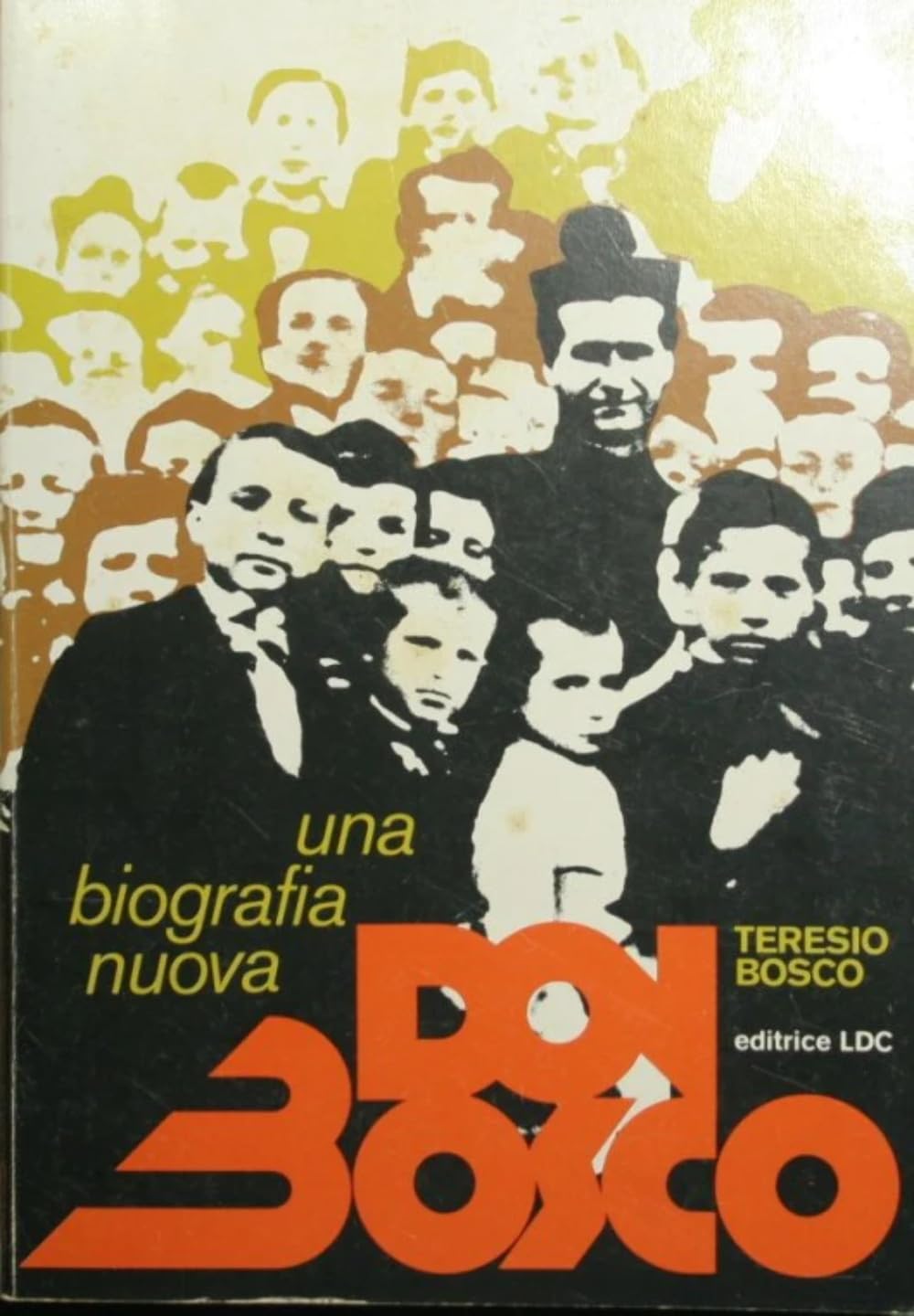 Don Bosco. Una biografia nuova Politics & Society