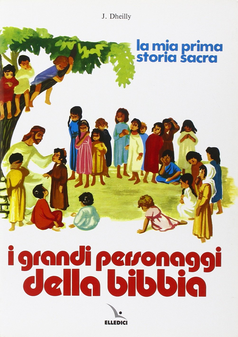 I grandi personaggi della Bibbia Religion & Esotericism