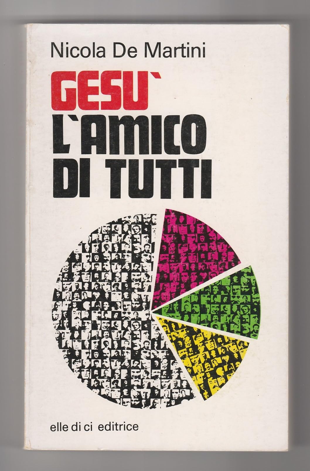 Gesù, l'amico di tutti book