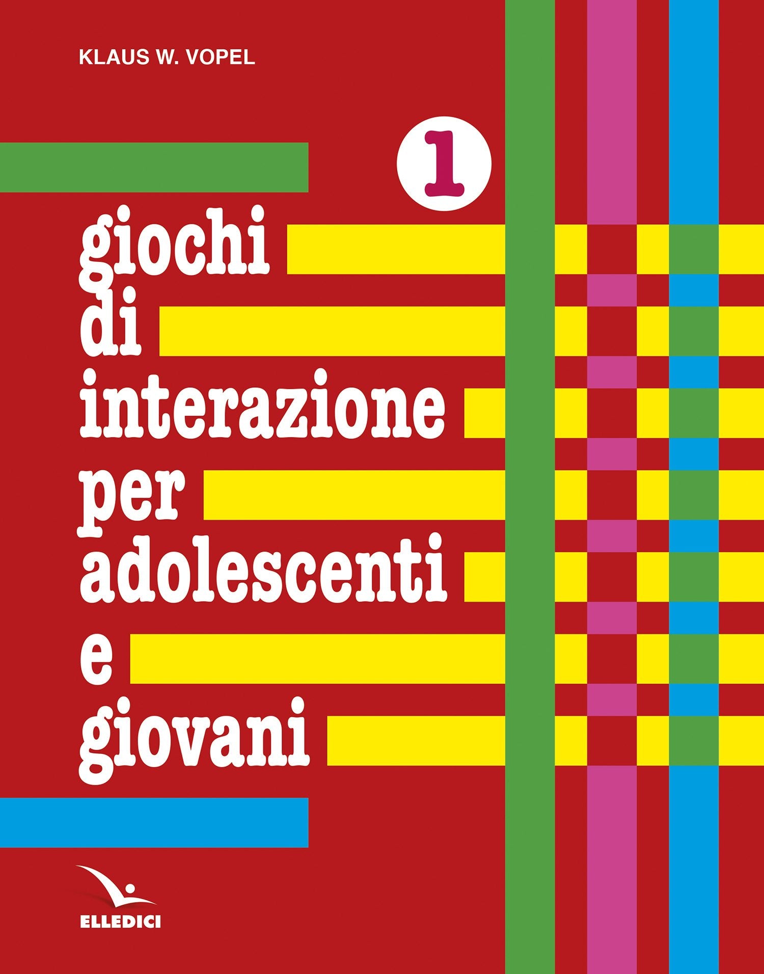 Giochi di interazione per adolescenti e giovani. Valori, obiettivi e interessi. Scuola e apprendimento. Lavoro e tempo libero (Vol. 1) (Sussidi di gruppo - Adolescenti - Giovani) Books