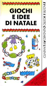 Giochi e idee di Natale. Decorazioni, racconti e doni book