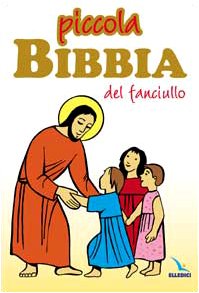 Piccola Bibbia del fanciullo Religion & Esotericism