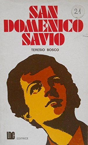 San Domenico Savio (Santi della famiglia salesiana, Band 15) Politics & Society