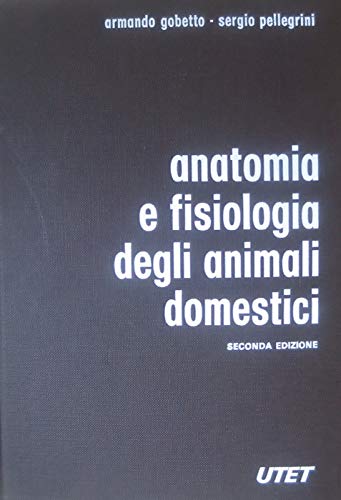 Anatomia e fisiologia degli animali domestici book