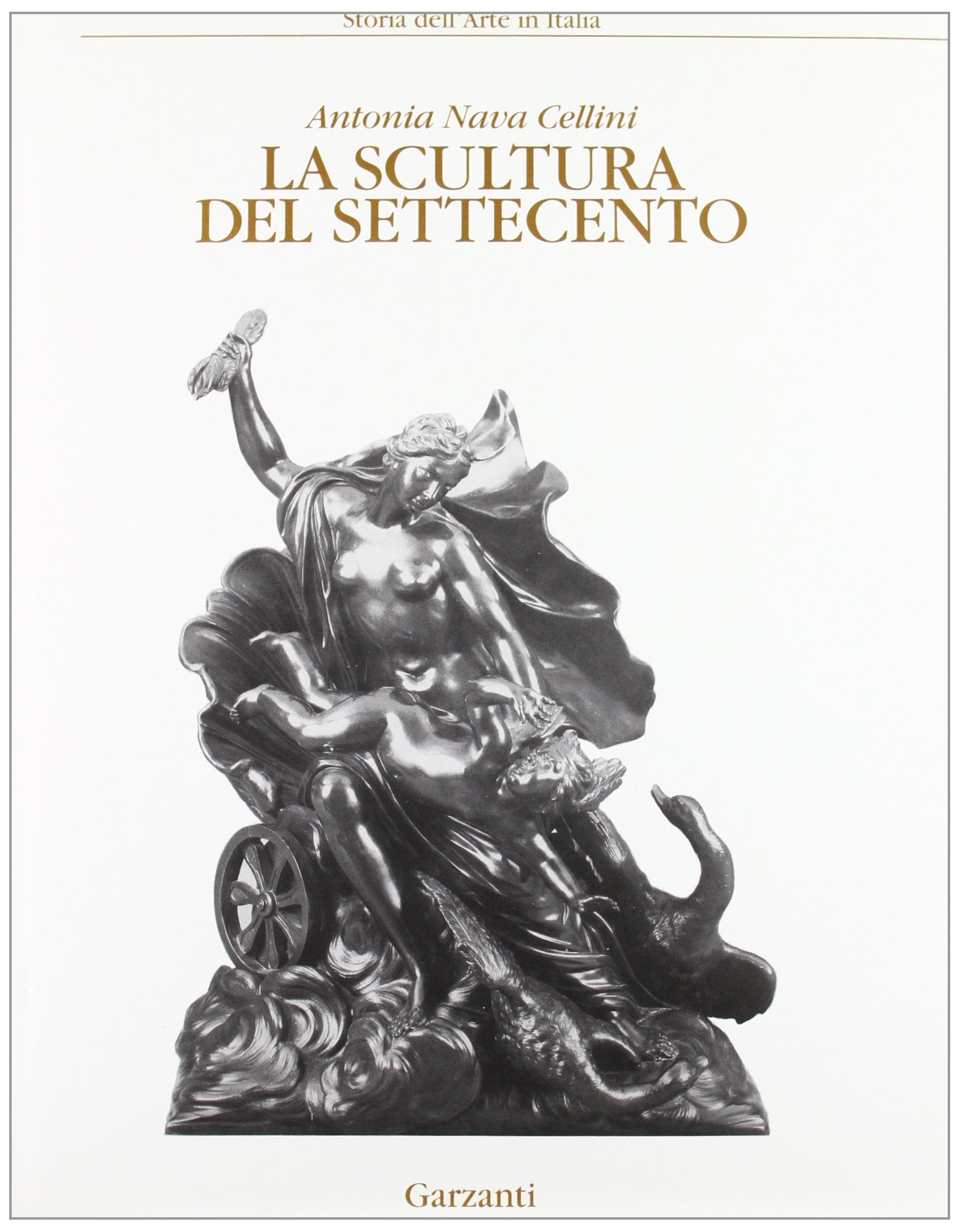 La scultura del Settecento (Storia dell'arte in Italia, Band 9) Film, Art & Culture