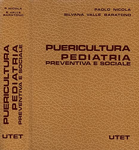 Puericultura pediatria preventiva e sociale book