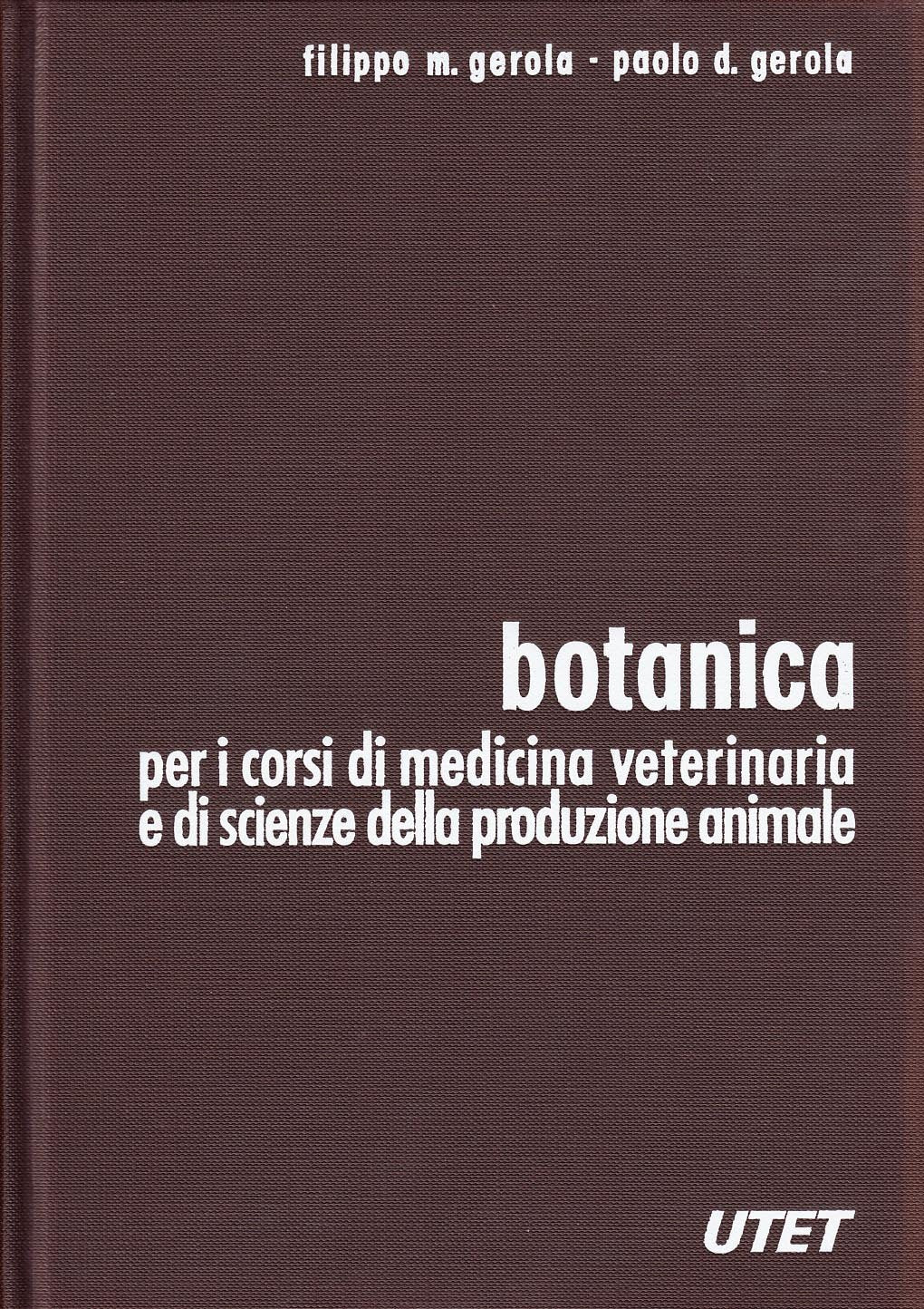 Botanica per i corsi di veterinaria (Varia. Medicina) Medicine