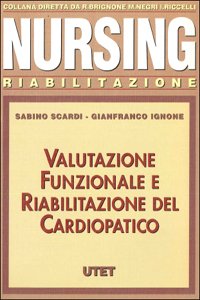Valutazione funzionale e riabilitazione del cardiopatico book