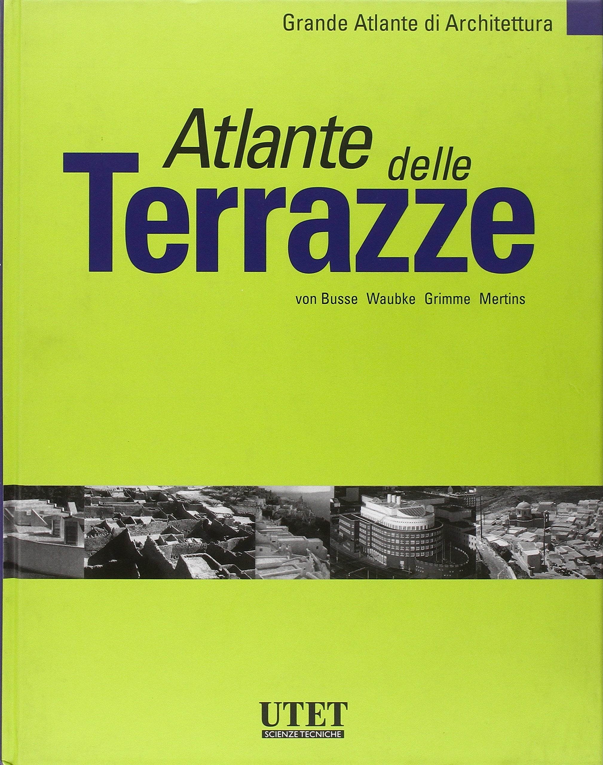 Atlante delle terrazze. Ediz. illustrata book