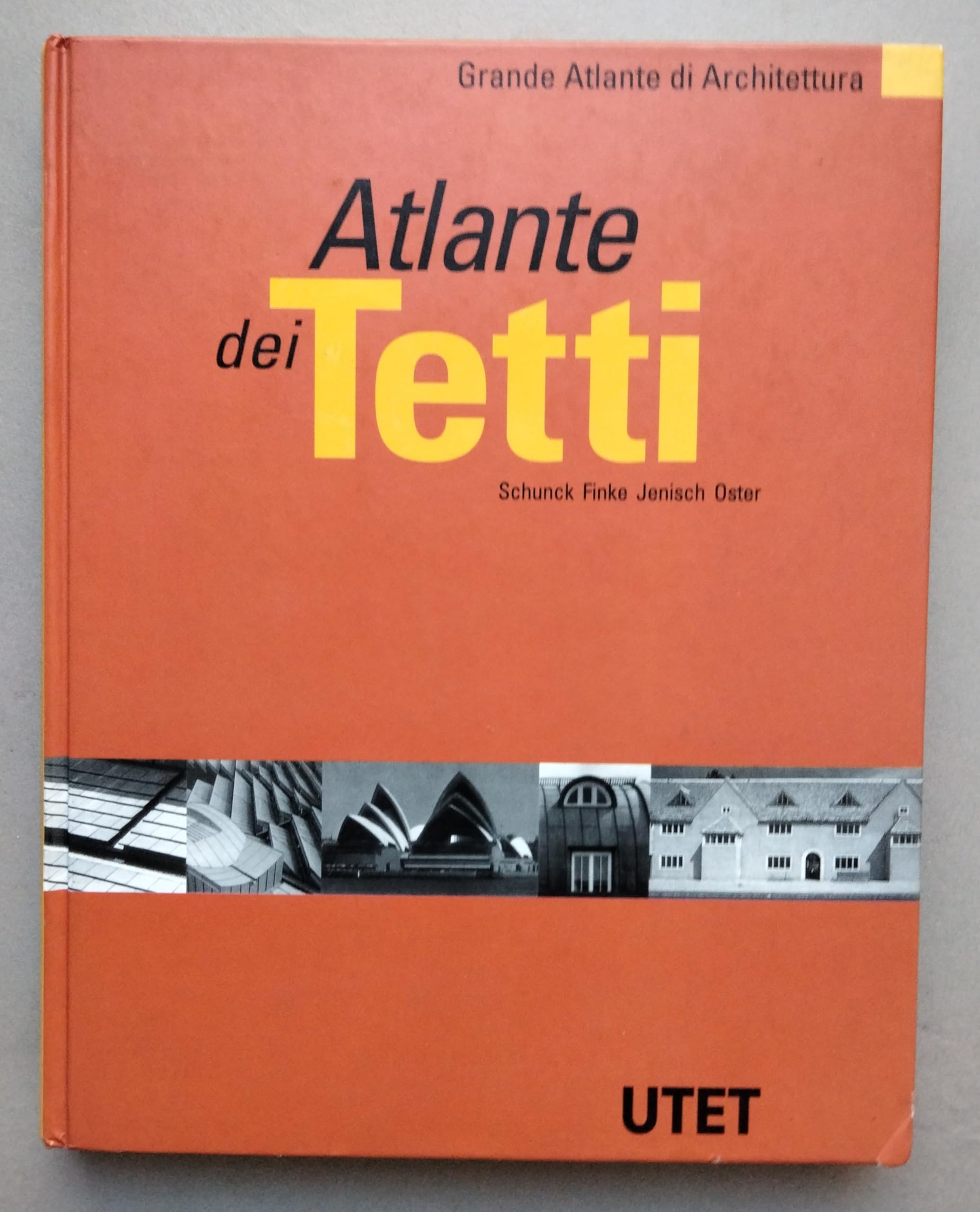Atlante dei tetti. Ediz. illustrata (Grande atlante di architettura, Band 4) Business & Technology