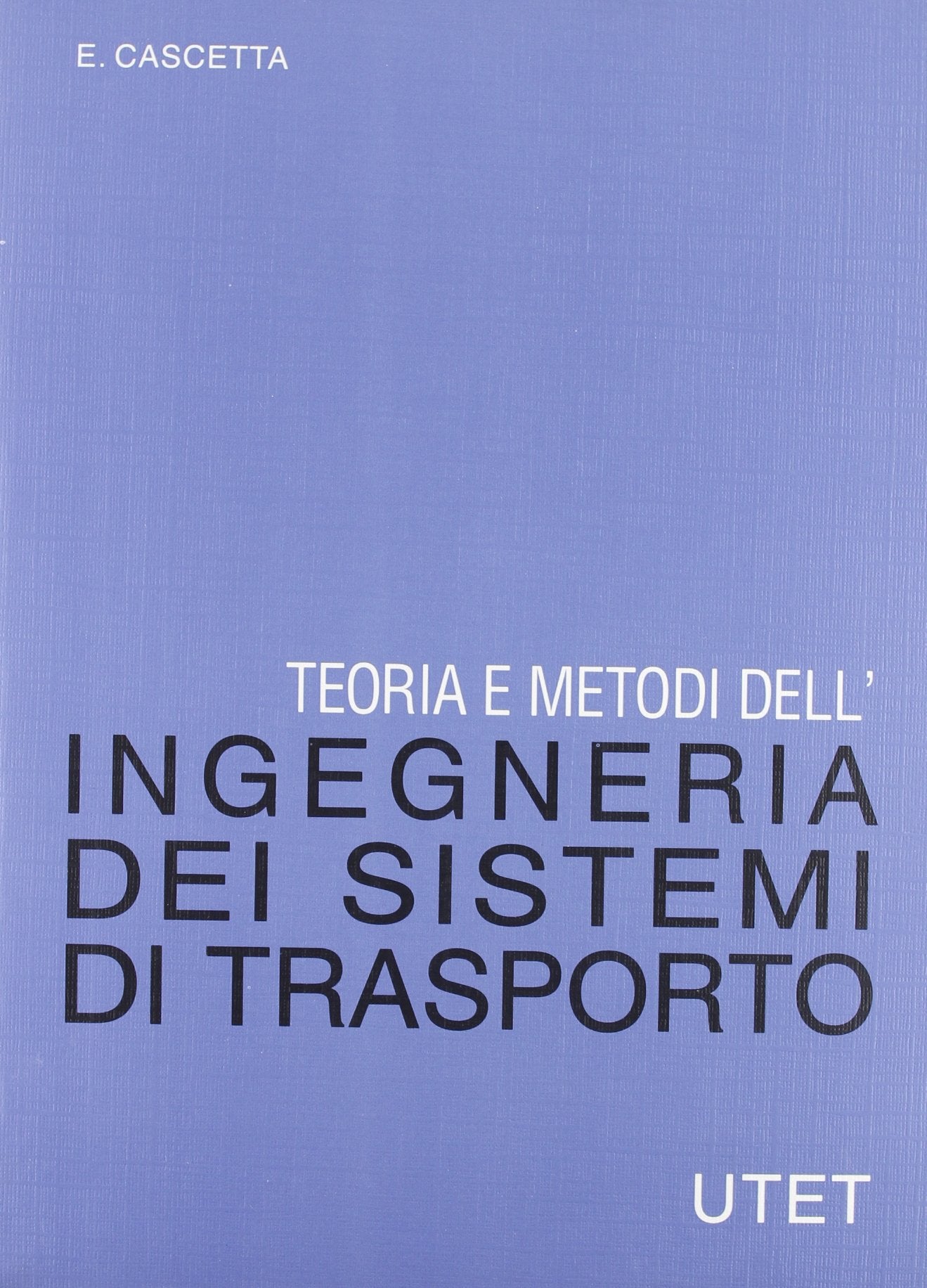 Teoria e metodi dell'ingegneria dei sistemi di trasporto (Varia. Architettura) Business, Finance & Career