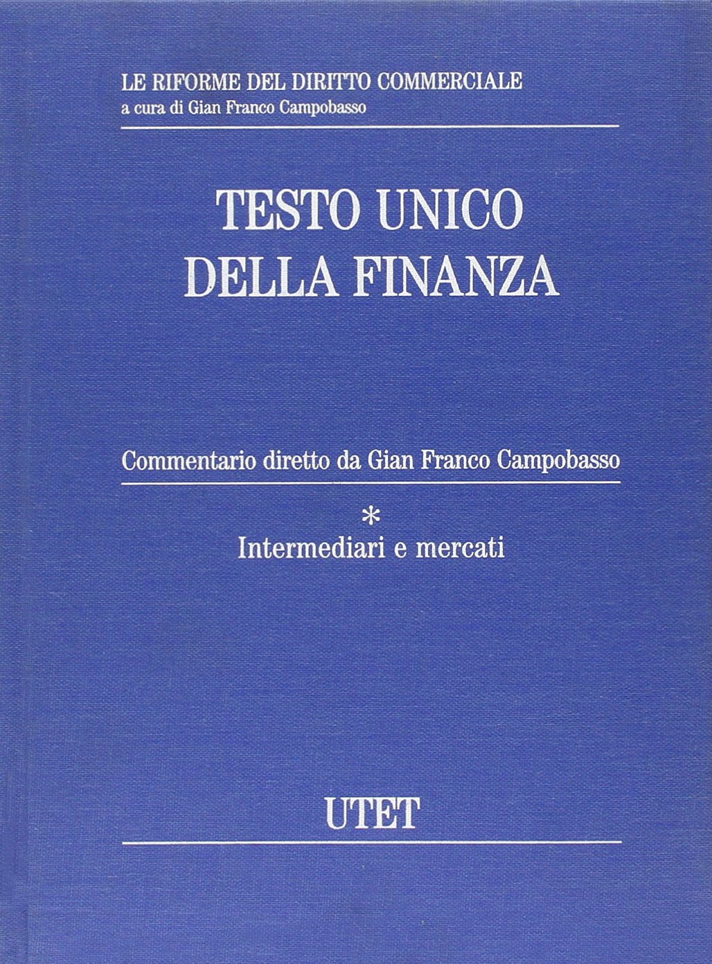 Testo Unico della finanza. Con CD-ROM book