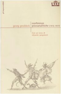 Conferenze psicoanalitiche (1916-1917) (Gli Imprescindibili) Medicine