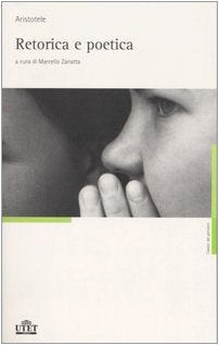 Retorica e poetica (Classici del pensiero, Band 15) Philosophy