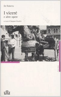 I viceré e altre opere (Classici italiani, Band 18) Contemporary literature