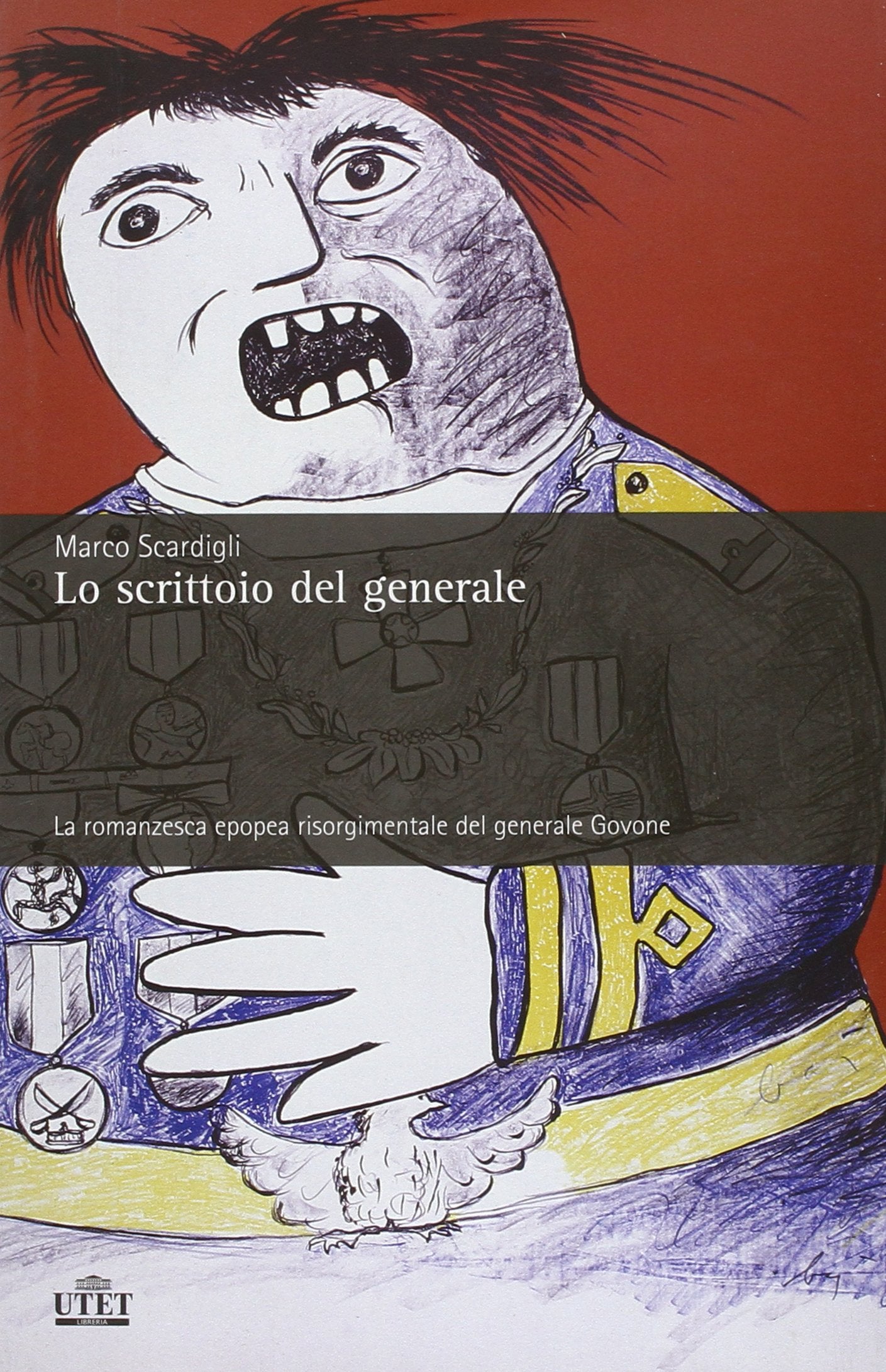 Lo scrittoio del generale. La romanzesca epopea risorgimentale del generale Govone Politics & History