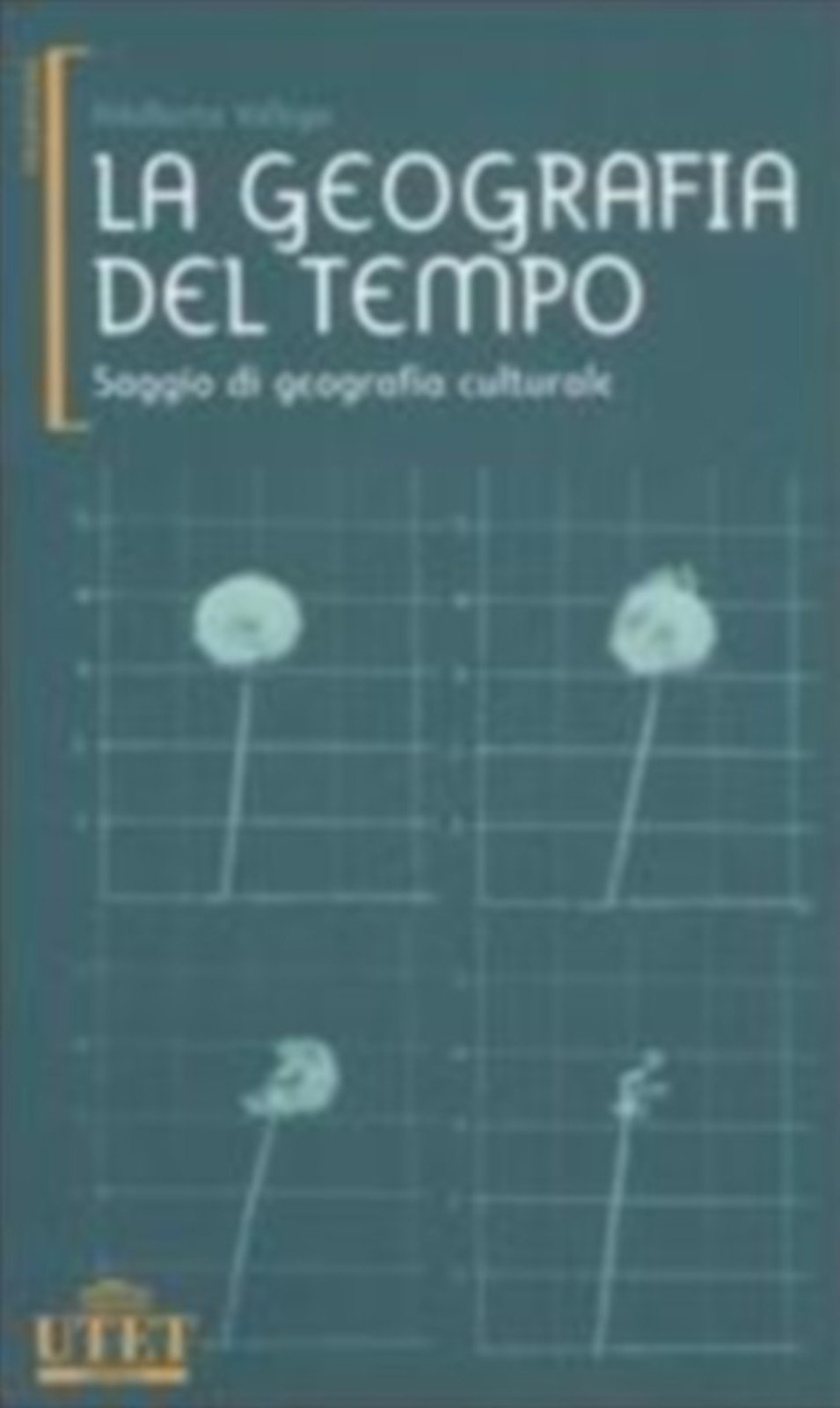 La geografia del tempo. Saggio di geografia culturale book