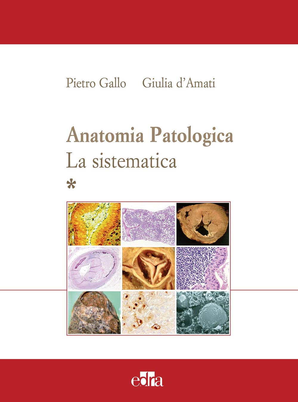 Anatomia patologica. La sistematica Medicine