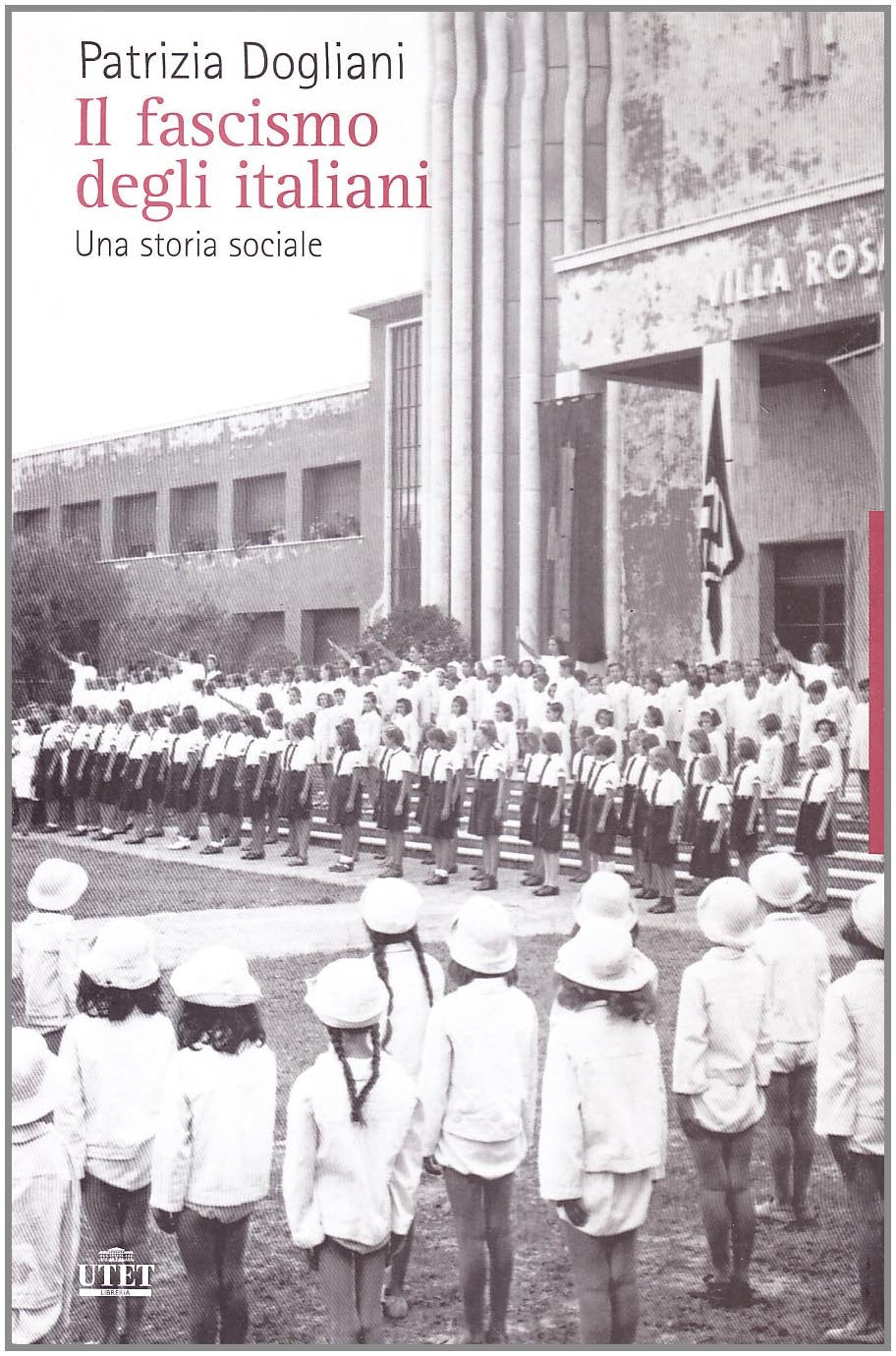 Il fascismo degli italiani. Una storia sociale (La storia) Social Sciences