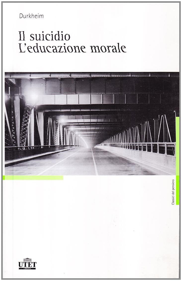 IL suicidio-L'educazione morale book