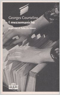 I mezzemaniche (Letterature) Classics