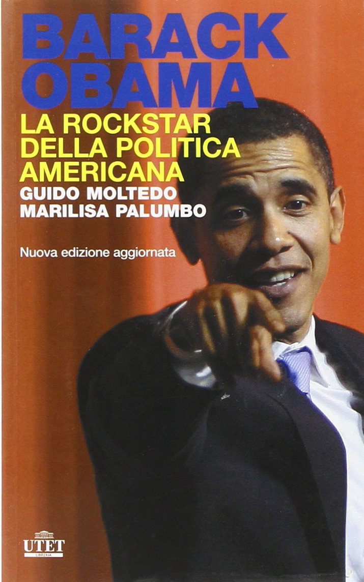 Barack Obama. La rockstar della politica americana book