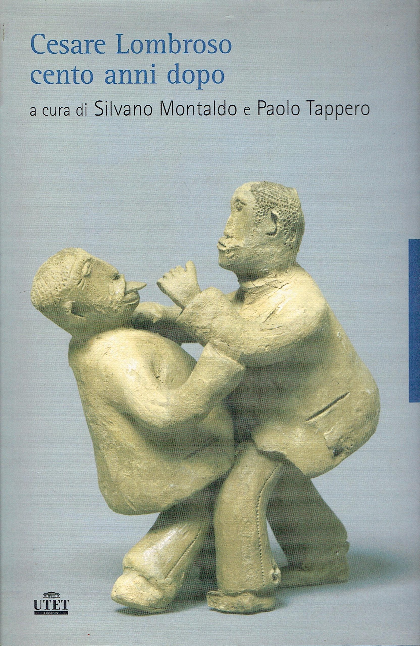 Cesare Lombroso cento anni dopo book