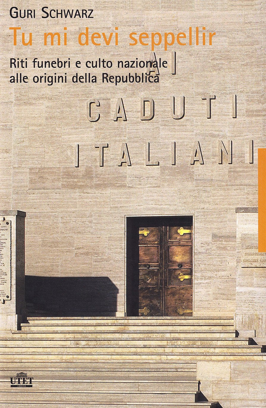 Tu mi devi seppellir. Riti funebri e culto nazionale alle origini della Repubblica book