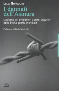 Gorgolini, L: I dannati dell'Asinara. L'odissea dei prigioni Social Sciences
