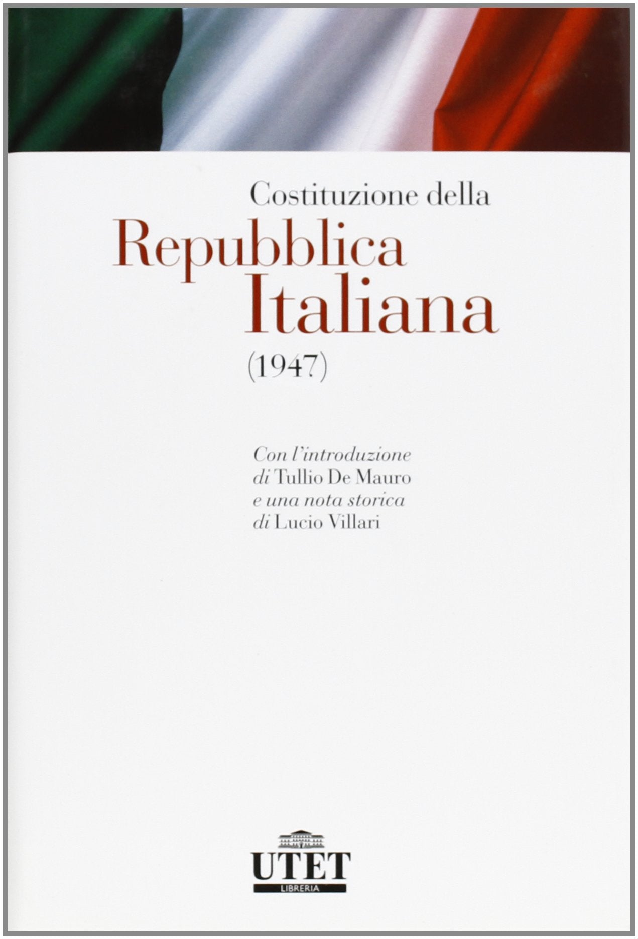 Costituzione della Repubblica italiana. 1947 Law