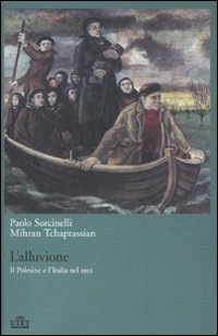 L'alluvione. Il Polesine e l'Italia nel 1951 Books
