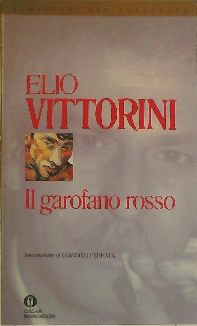 Il garofano rosso (Oscar narrativa, Band 56) Classics