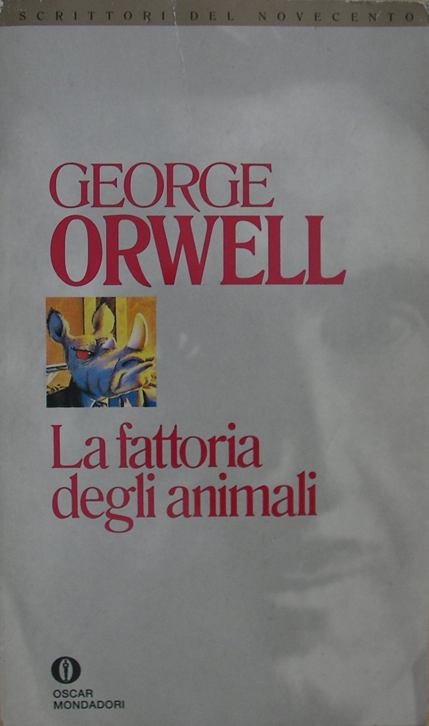 La fattoria degli animali (Oscar narrativa, Band 57) Classics