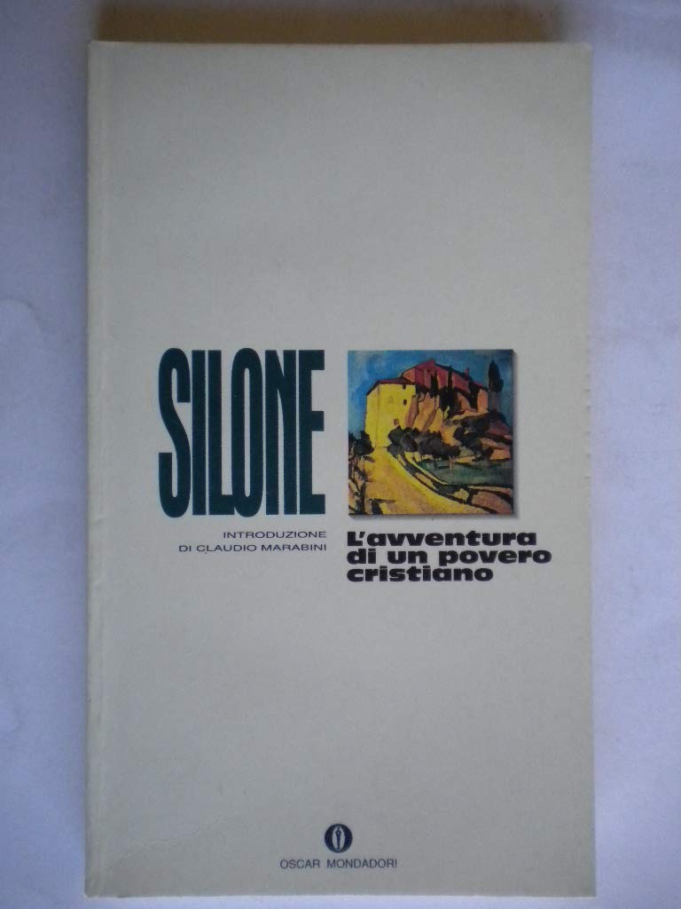 Silone (Oscar narrativa, Band 806) Classics