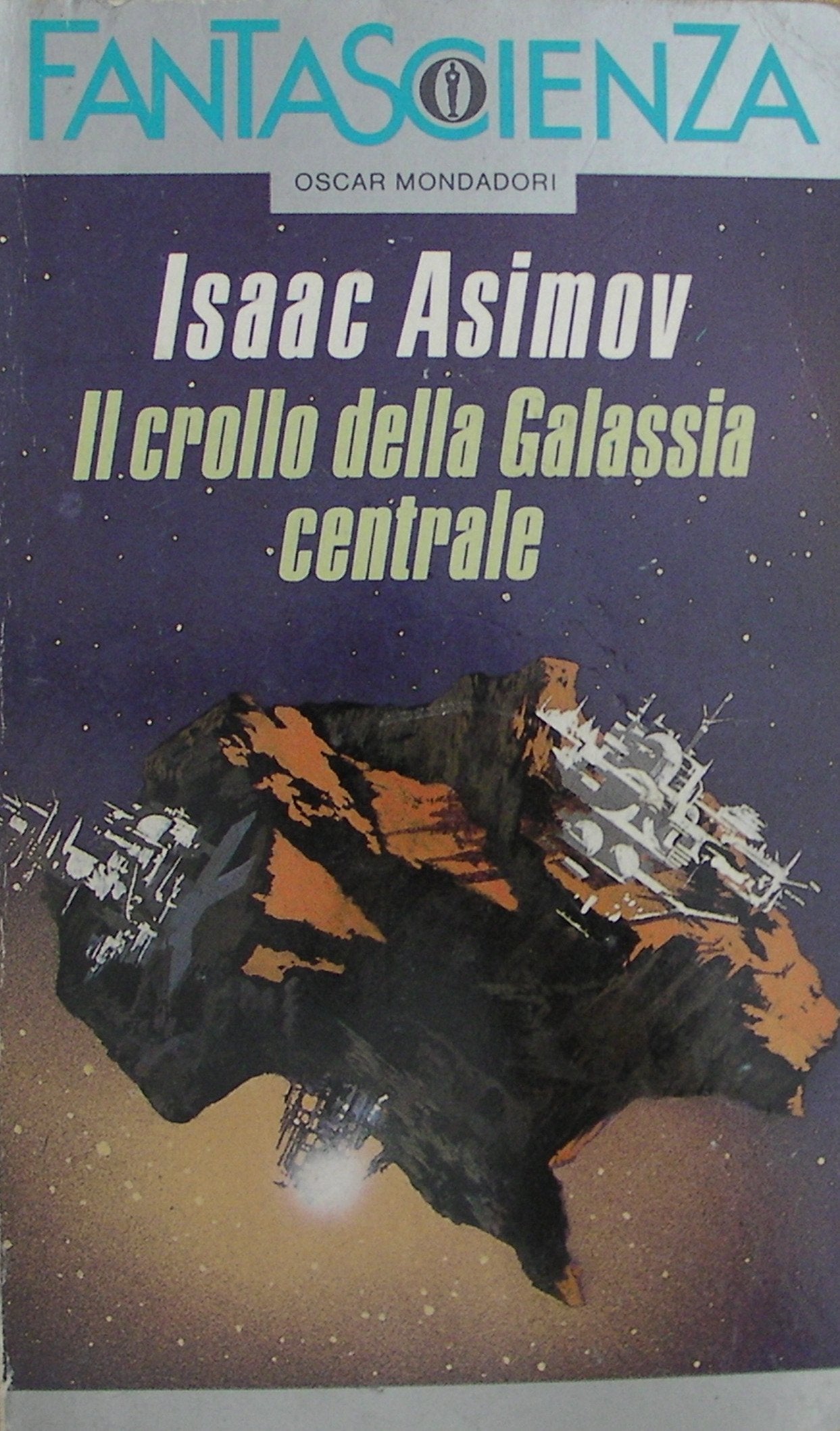 Il crollo della galassia centrale (Oscar fantascienza, Band 15) Contemporary literature