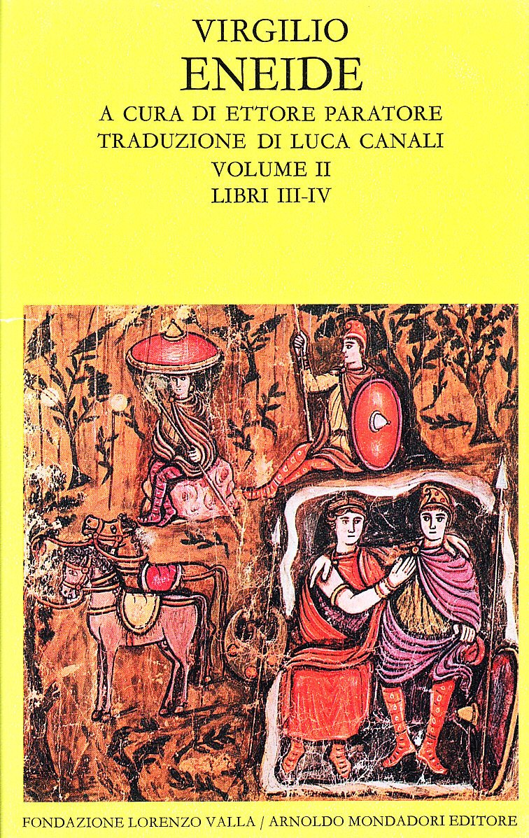 Eneide. Testo originale a fronte. Libri III-IV (Vol. 2) (Scrittori greci e latini) Poetry