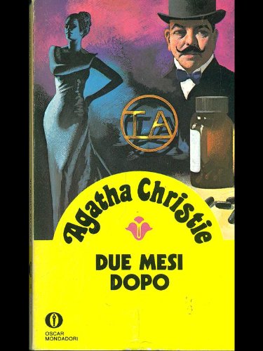 Due mesi dopo (Oscar gialli, Band 27) Contemporary literature