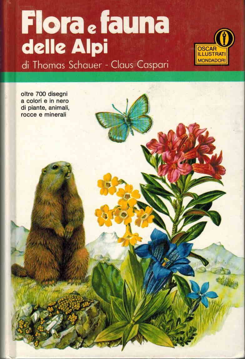 Flora e fauna delle Alpi (Illustrati. Guide pratiche manuali) Leisure, Home & Garden