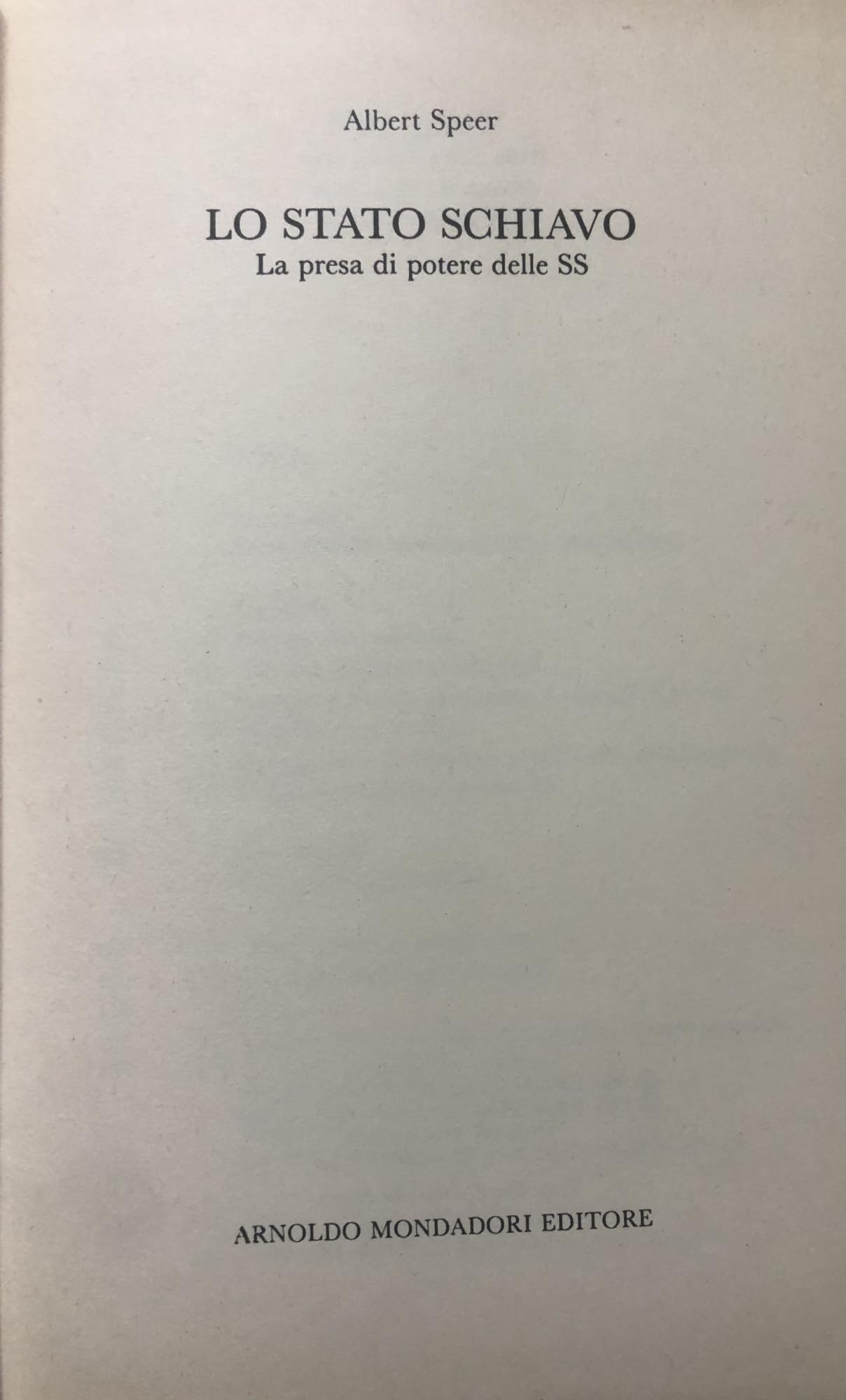 Lo stato schiavo. La presa di potere delle SS book