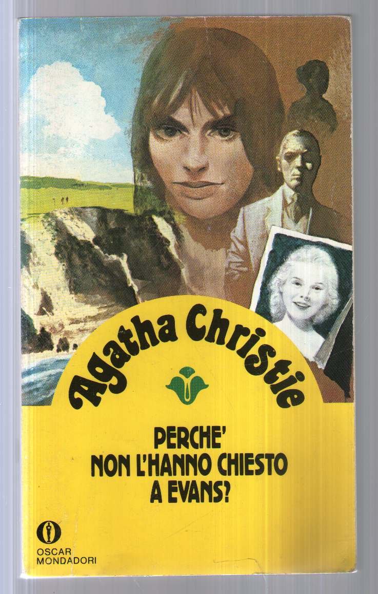 Perché non l'hanno chiesto a Evans? (Oscar gialli, Band 82) Contemporary literature