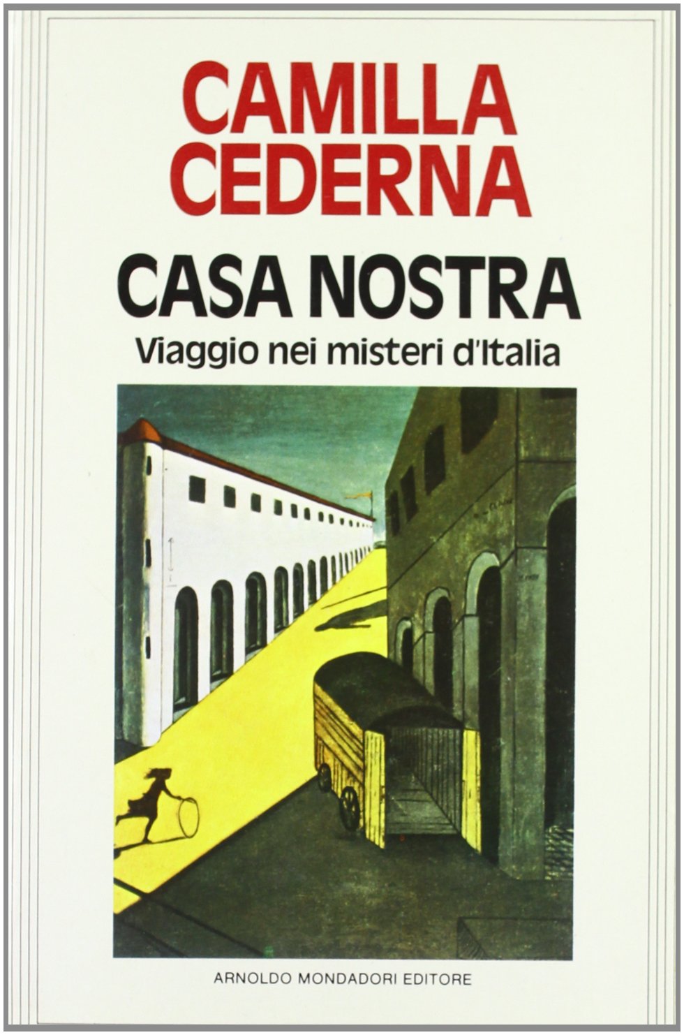 Casa nostra. Viaggio nei misteri d'Italia book