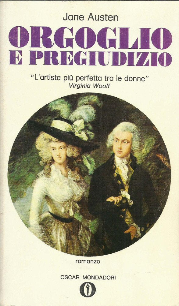Orgoglio e pregiudizio (Oscar classici, Band 7) Classics