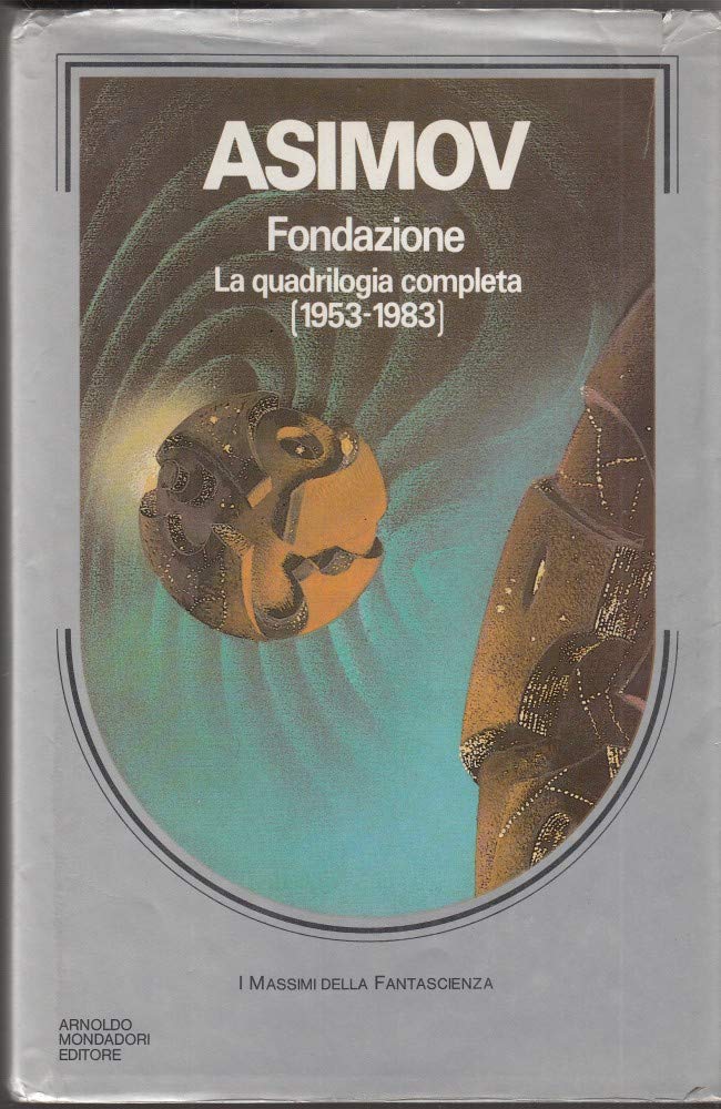 Fondazione. La quadrilogia completa (1953-1983) book