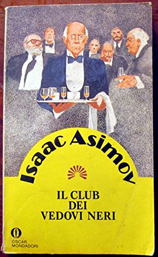 Il club dei Vedovi Neri (Oscar gialli, Band 117) Essays & Short Stories