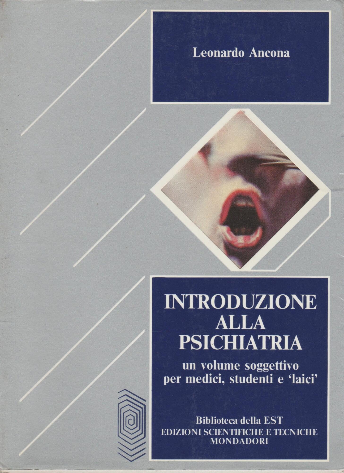 Introduzione alla psichiatria. Un volume soggettivo per medici, studenti e «Laici» book
