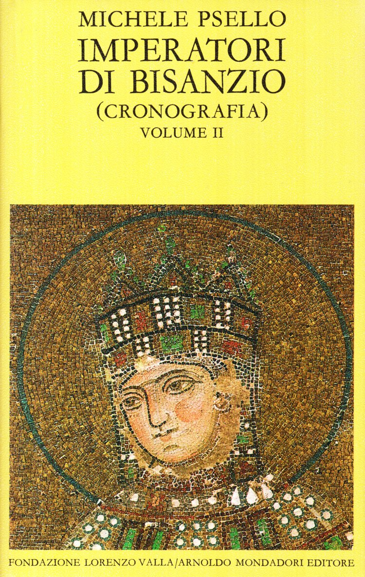 Imperatori di Bisanzio. Testo a fronte. Cronografia. Libri VI 76-VII (Vol. 2) (Scrittori greci e latini) Politics & History
