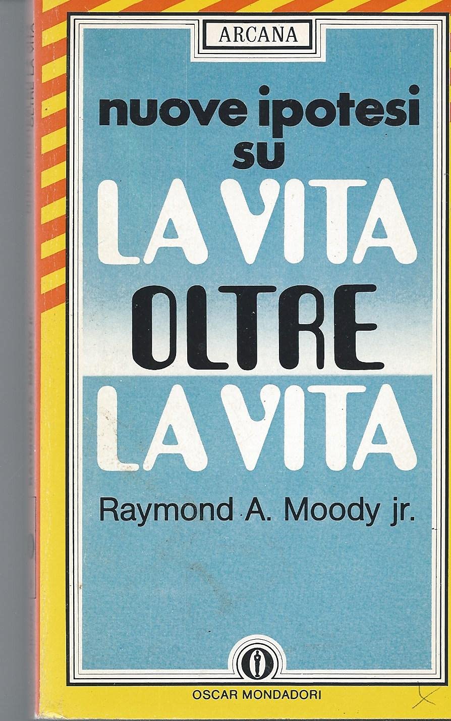 Nuove ipotesi su la vita oltre la vita book