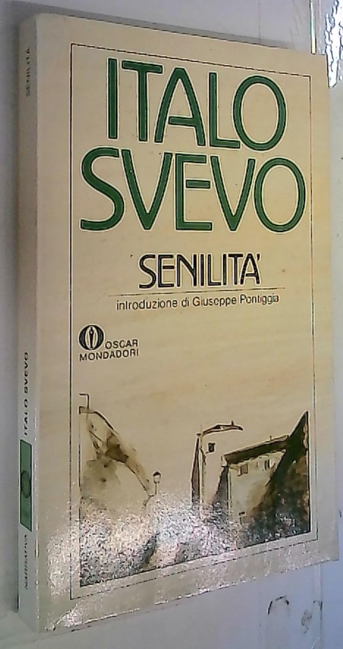 Senilita (Oscar narrativa, Band 745) Classics
